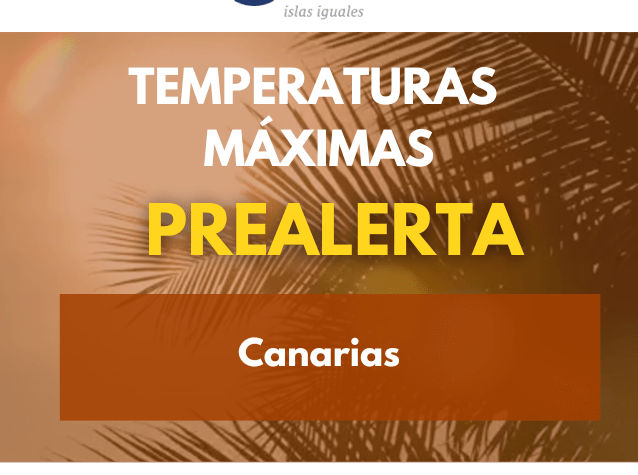 Gobierno de Canarias Declara Prealerta por Altas Temperaturas en Todo el Archipiélago