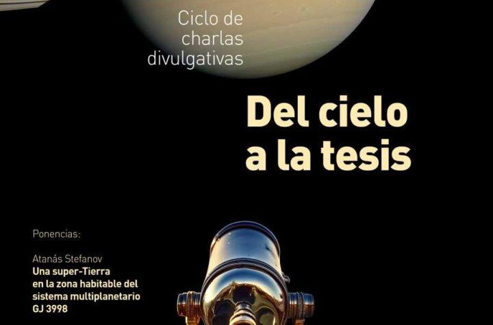 "Primer Aniversario de 'Del Cielo a la Tesis' en el MCC: Disfruta de Dos Fascinantes Charlas de Astronomía"