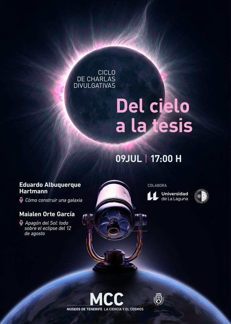 Explora la Formación de Galaxias y el Eclipse Solar de Agosto en la Nueva Sesión de 'Del Cielo a la Tesis' del MCC