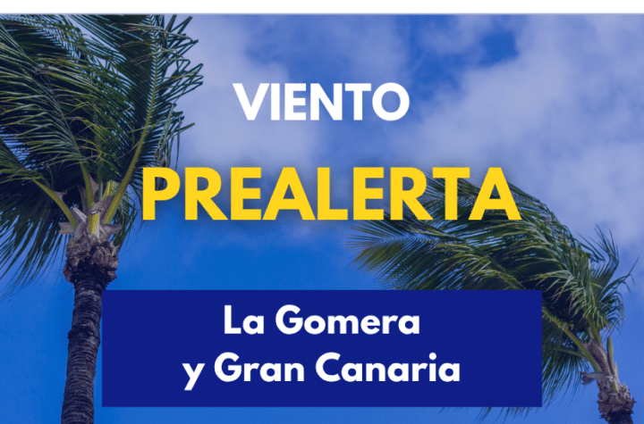 Prealerta por Viento en Gran Canaria y La Gomera: Aviso del Gobierno de Canarias